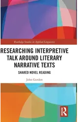 Researching Interpretive Talk Around Literary Narrative Texts