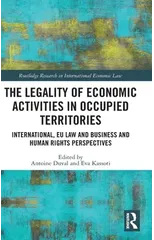 The Legality of Economic Activities in Occupied Territories