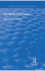The Modern Crusaders