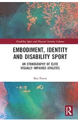 Embodiment, Identity and Disability Sport