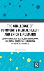 The Challenge of Community Mental Health and Erich Lindemann