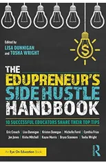 The Edupreneur's Side Hustle Handbook