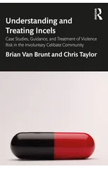 Understanding and Treating Incels