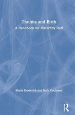 Trauma and Birth