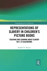 Representations of Slavery in Children’s Picture Books