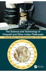 The Science and Technology of Chapatti and Other Indian Flatbreads