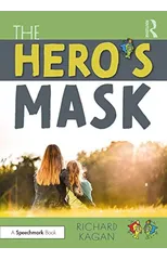 The Hero’s Mask