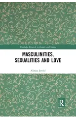Masculinities, Sexualities and Love