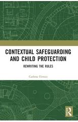 Contextual Safeguarding and Child Protection