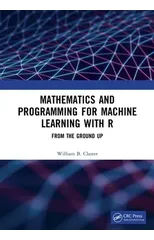 Mathematics and Programming for Machine Learning with R