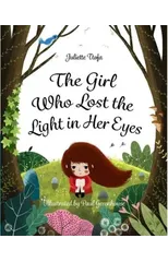 The Girl Who Lost the Light in Her Eyes