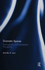 Dramatic Spaces