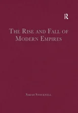 The Rise and Fall of Modern Empires