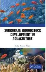 Surrogate Broodstock Development in Aquaculture