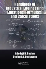 Handbook of Industrial Engineering Equations, Formulas, and Calculations