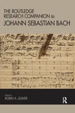 The Routledge Research Companion to Johann Sebastian Bach