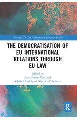 The Democratisation of EU International Relations Through EU Law