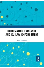 Information Exchange and EU Law Enforcement