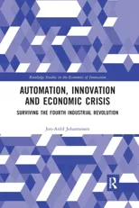 Automation, Innovation and Economic Crisis