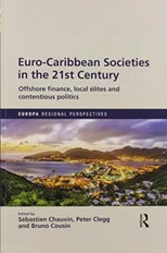 Euro-Caribbean Societies in the 21st Century