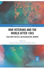 War Veterans and the World after 1945