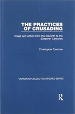 The Practices of Crusading