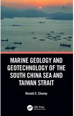 Marine Geology and Geotechnology of the South China Sea and Taiwan Strait