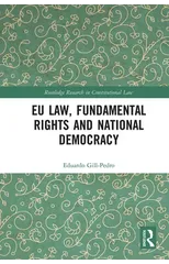 EU Law, Fundamental Rights and National Democracy