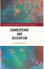 Shakespeare and Accentism