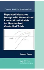 Repeated Measures Design with Generalized Linear Mixed Models for Randomized Controlled Trials