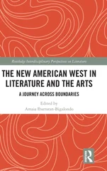 The New American West in Literature and the Arts