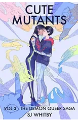 Cute Mutants Vol 3