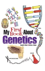 My First Book About Genetics