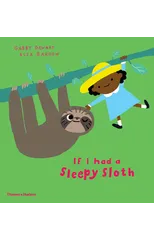 If I had a sleepy sloth
