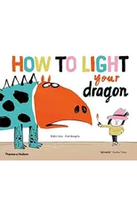 How to Light your Dragon