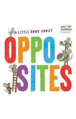 Little Book About Opposites