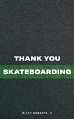 Thank You Skateboarding