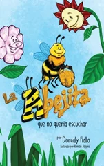 La Abejita Que No Queria Escuchar