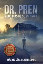Dr. Pren Y Los Dias de Su Infancia