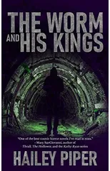 The Worm and His Kings