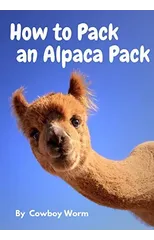 How to Pack an Alpaca Pack