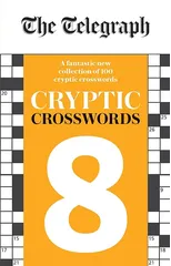 The Telegraph Cryptic Crosswords 8