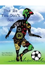 The Me You Don't See