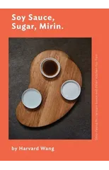 Soy Sauce, Sugar, Mirin