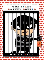 The Dirty Rotten Robber