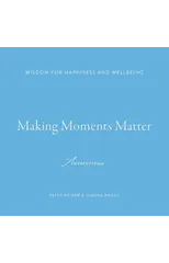 Making Moments Matter