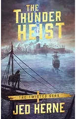 The Thunder Heist