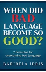 When Did Bad Language Become So Good?