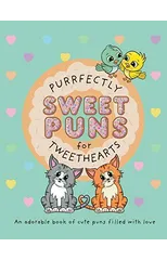 Purrfectly Sweet Puns for Tweethearts