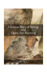Chinese Ways of Seeing and Open-Air Painting